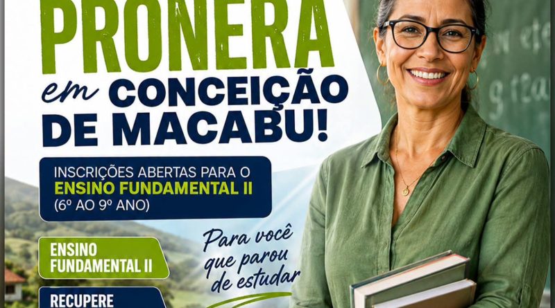 Inscrições abertas para o PRONERA em Conceição de Macabu!