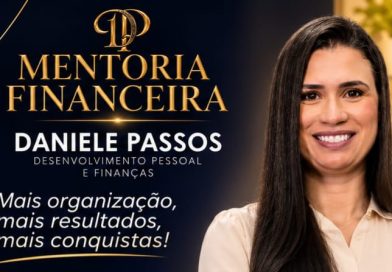 MENTORIA FINANCEIRA DE DANIELE PASSOS AJUDA MACAENSES A ORGANIZAR FINANÇAS E CONQUISTAR TRANQUILIDADE